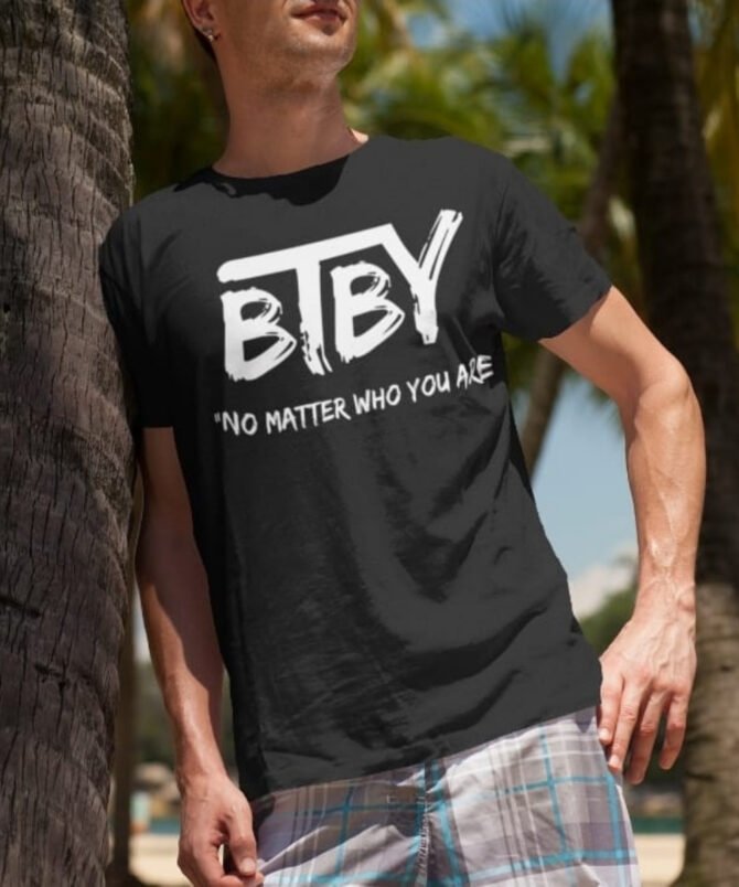 BTBY Men's T-Shirt – "No Matter Who You Are" - Image 4